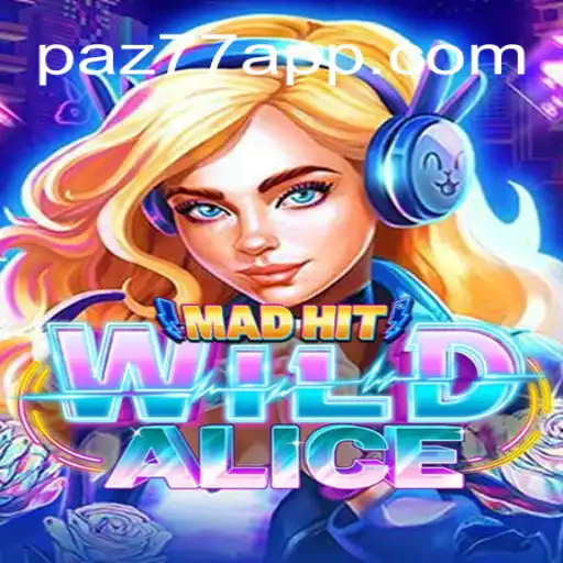 MadHitWildAlice: An Exciting Journey Through the Best Online Casino in Brazil