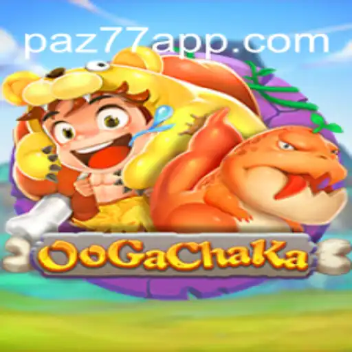 OoGaChaKa: A Thrilling Adventure with PAZ77 2026 - Melhor Cassino Online do Brasil